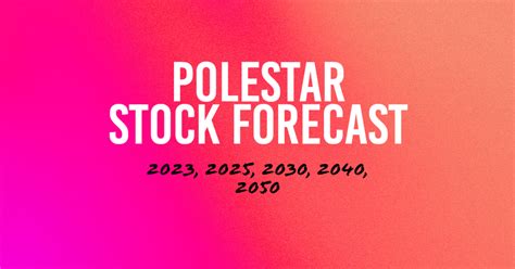 polestar stock forecast